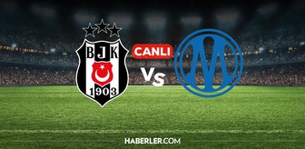 Beşiktaş Marsilya CANLI izle! Beşiktaş Marsilya maçı hangi kanalda, nereden izlenir?