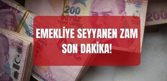 Emekliye seyyanen zammı SON DAKİKA! 2026 Memur emeklisi ve emekli maaşına seyyanen zam var mı, gelecek mi?