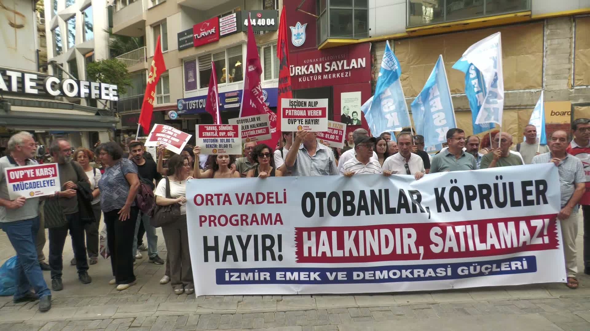 İzmir Emek ve Demokrasi Güçleri'nden OVP tepkisi: “Köprüler ve otoyollar halkındır”