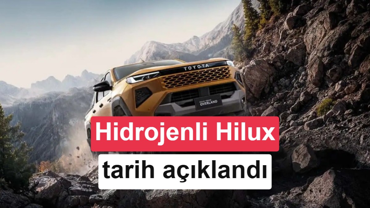 Toyota, hidrojenli Hilux için 2028 dedi