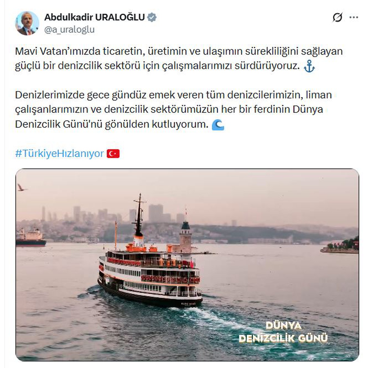 Ulaştırma Bakanı Uraloğlu, Dünya Denizcilik Günü'nü denizciler için kutladı