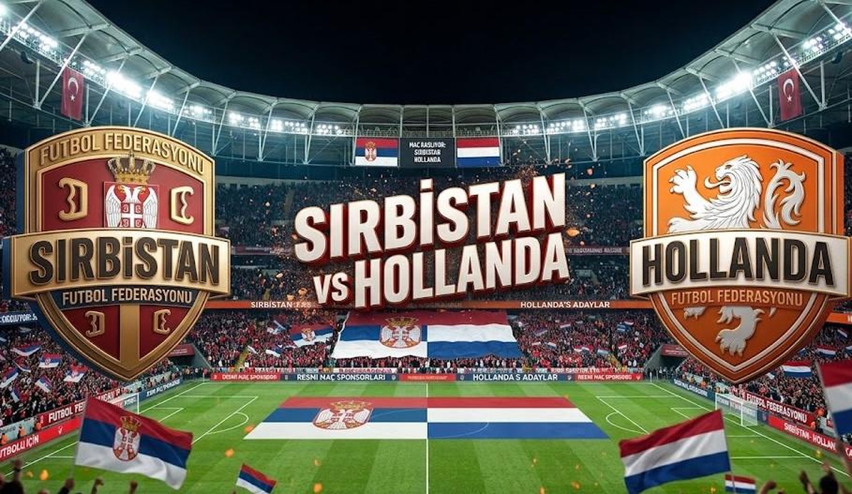 Sırbistan Hollanda maçı hangi kanalda, Sırbistan Hollanda nereden CANLI izlenir?