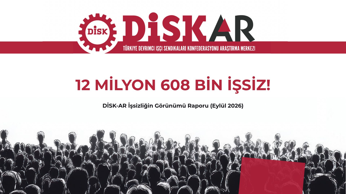 DİSK-AR'a göre dar ve geniş tanımlı işsizlik makası Ağustos 2026'da 23,2 puana ulaştı