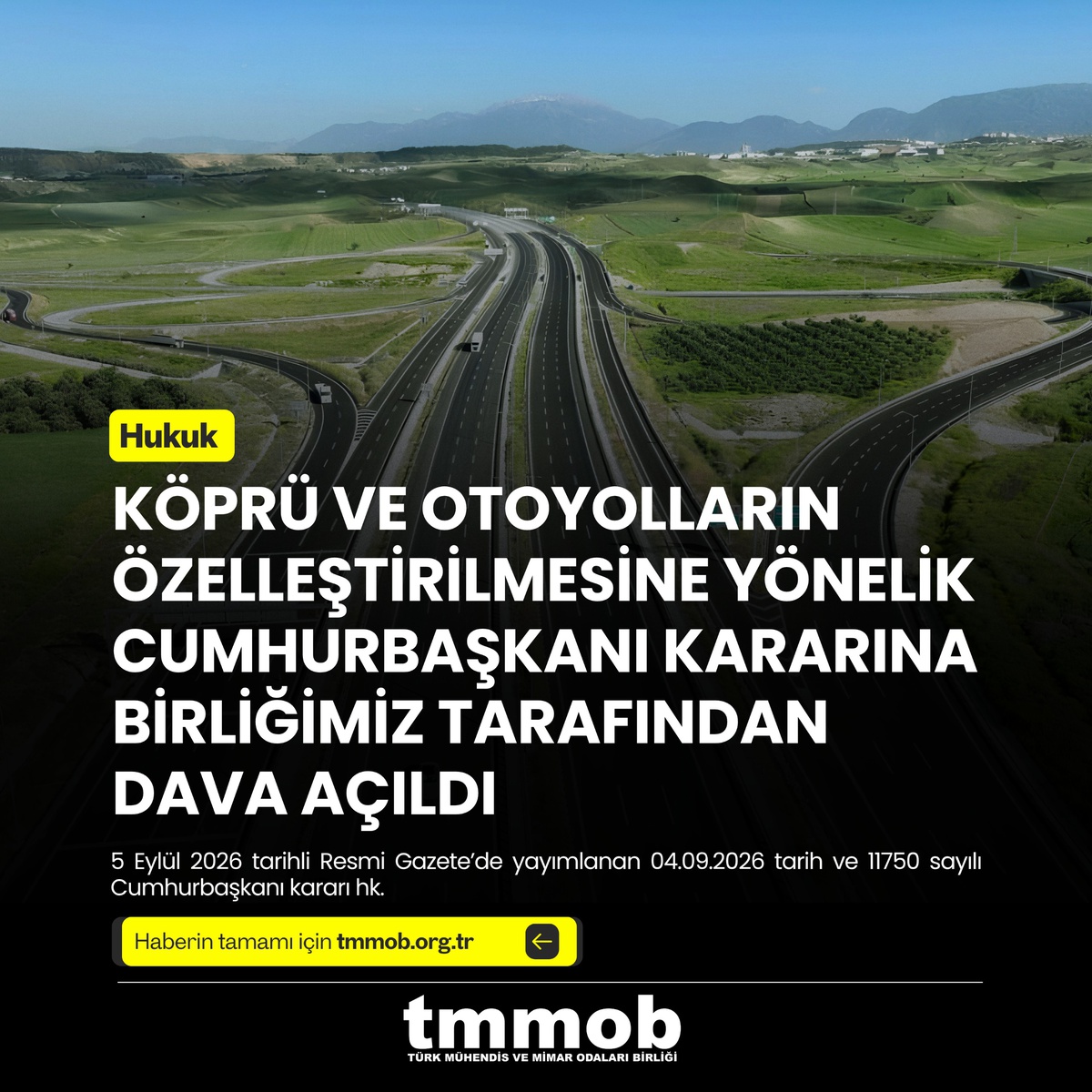 TMMOB, Boğaziçi ve Fatih Sultan Mehmet köprülerinin 30 yıllık özelleştirmesine dava açtı