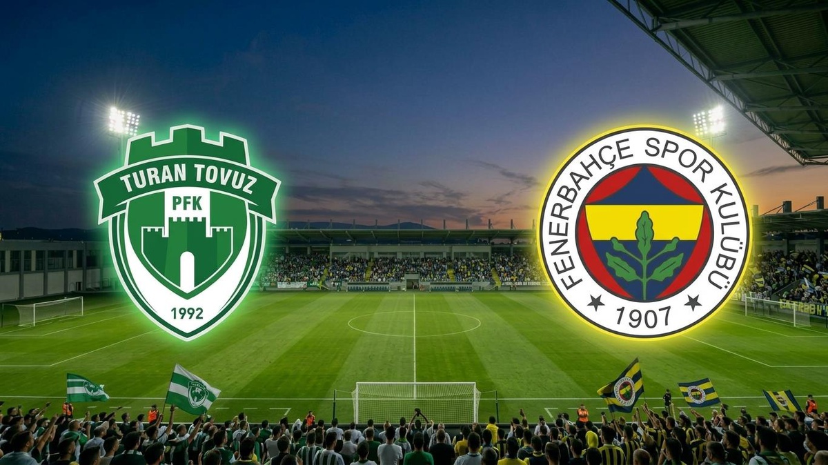 Fenerbahçe Turan Tovuz kaç kaç, maç bitti mi, maç sonucu ne? Fenerbahçe Turan Tovuz ÖZET ve GOLLER nereden izlenir?