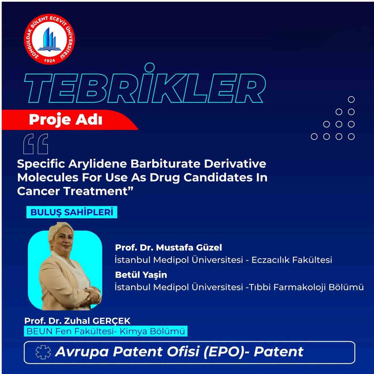 BEUN'lu Prof. Dr. Zuhal Gerçek'in kanser ilacı buluşu Avrupa patent onayı aldı