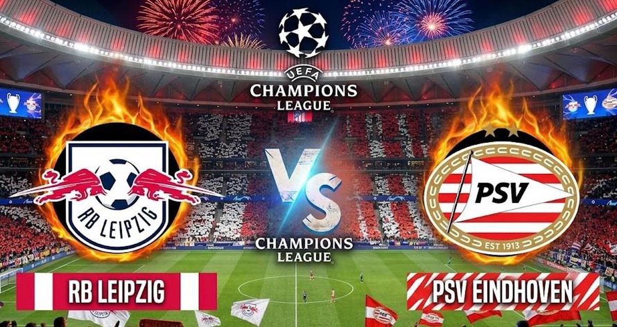 Leipzig PSV maçı hangi kanalda, Leipzig PSV maçı nereden CANLI izlenir?