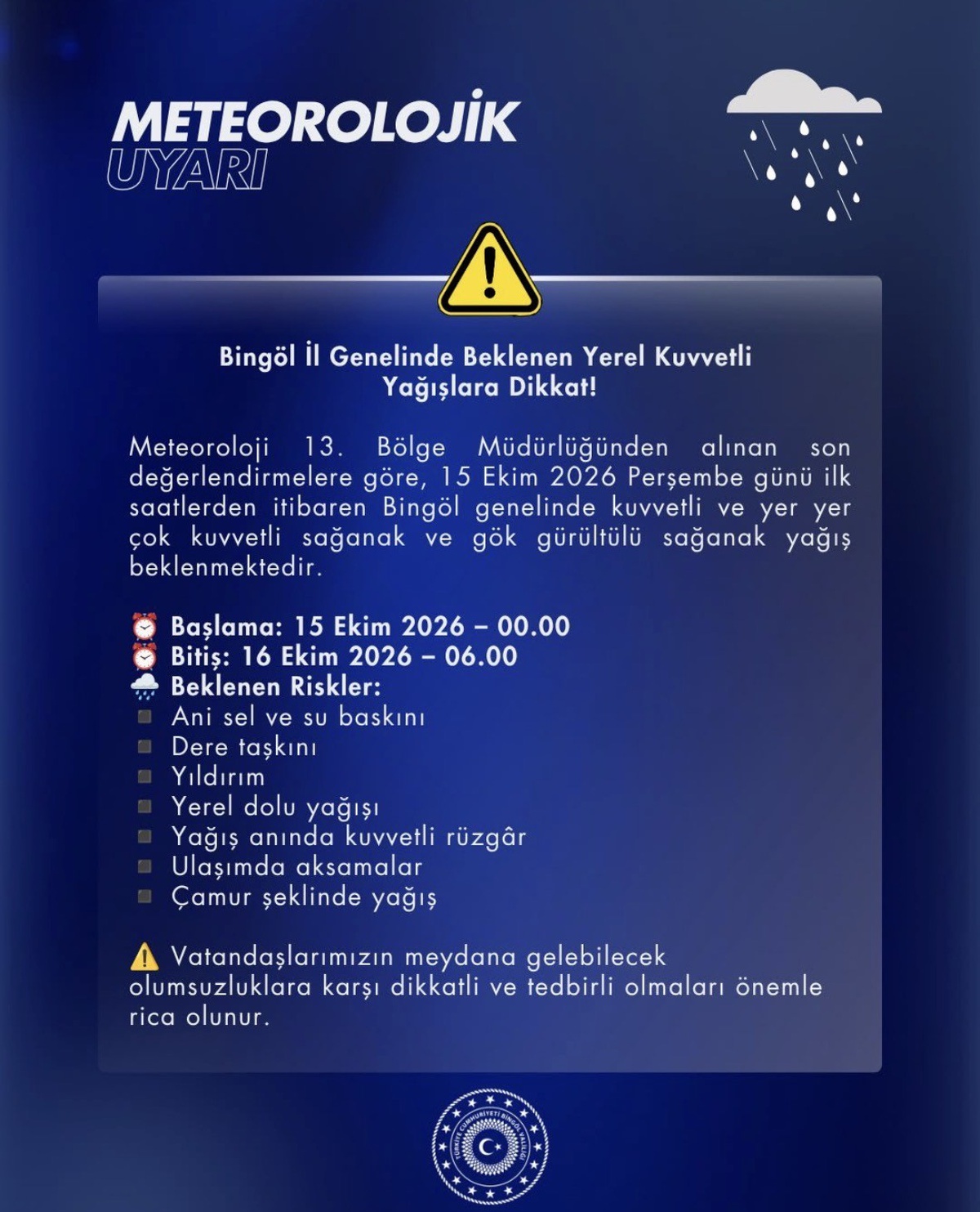 Meteoroloji, Bingöl'de 15 Ekim'den itibaren kuvvetli sağanak yağışa karşı uyardı