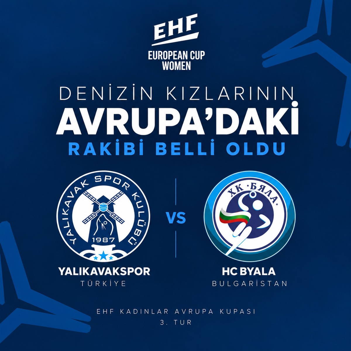 Yalıkavakspor, EHF Kadınlar Avrupa Kupası 3. turunda HC Byala ile eşleşti