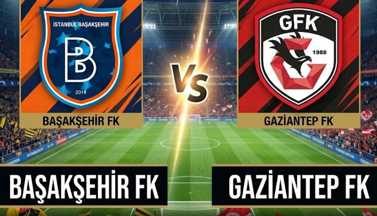Başakşehir Gaziantep FK maçı hangi kanalda, Başakşehir Gaziantep FK nereden CANLI izlenir?
