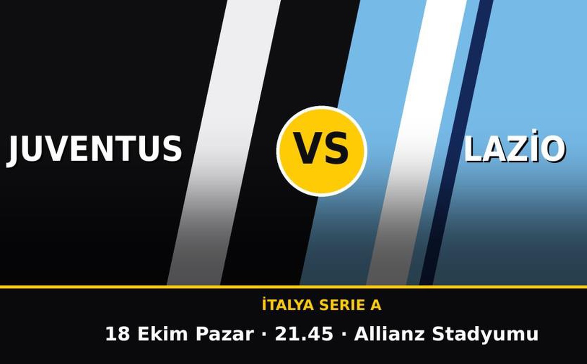 Juventus Lazio maçı hangi kanalda, Juventus Lazio nereden CANLI izlenir?
