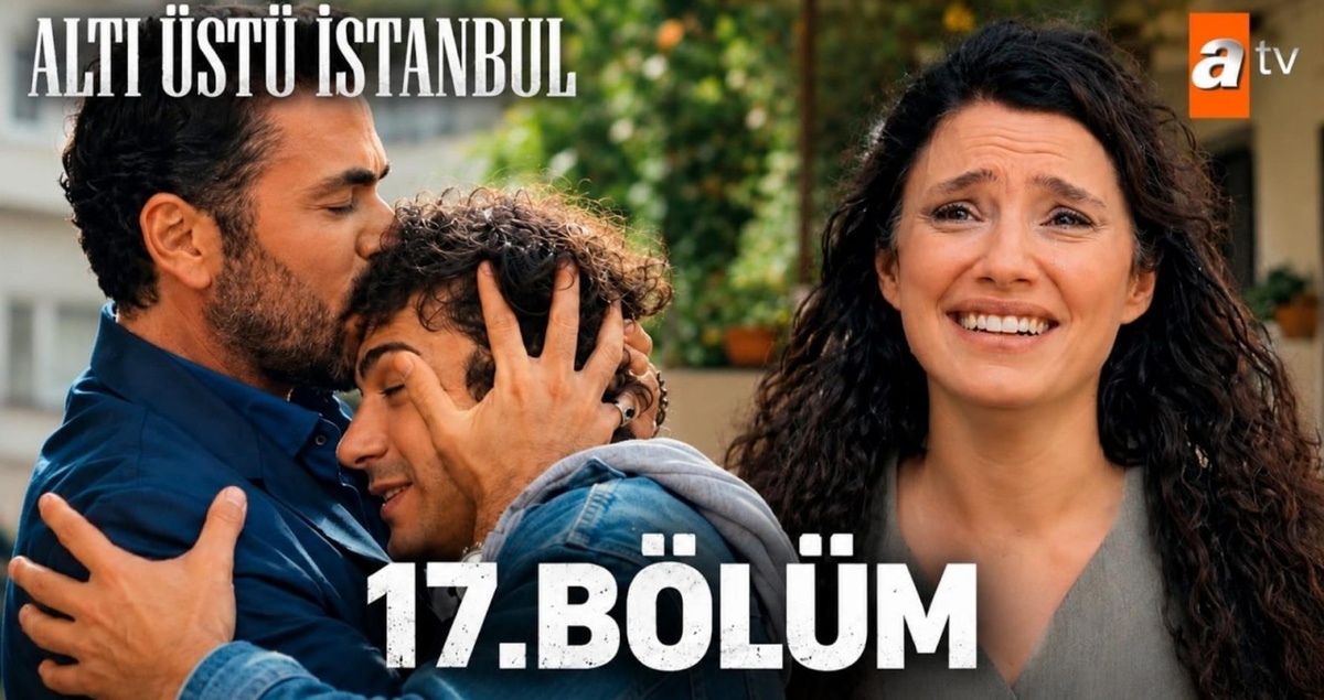 Altı Üstü İstanbul 17. bölüm izle: Altı Üstü İstanbul 17. bölüm full, Hd nereden izlenir? Son bölümde neler oldu?