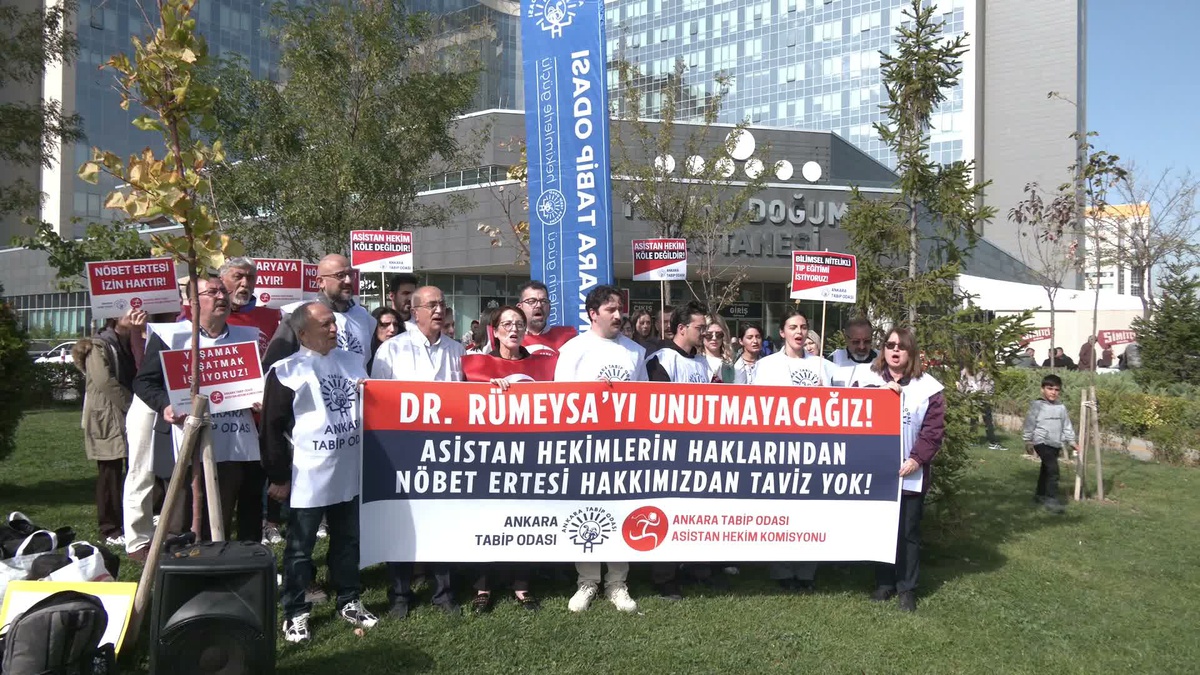 Ankara Tabip Odası, Dr. Rümeysa Berin Şen'i anarak nöbet ertesi iznini gündeme getirdi