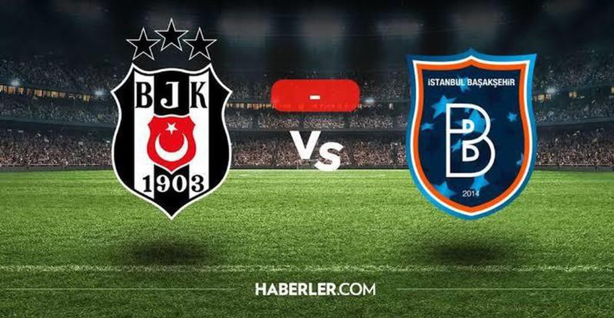 Beşiktaş Başakşehir maç kaç kaç, maç bitti mi? Beşiktaş Başakşehir maçı CANLI SKOR takibi!