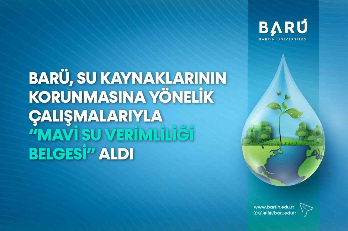 BARÜ Kutlubey ve Ağdacı yerleşkelerine Mavi Su Verimliliği Belgesi aldı