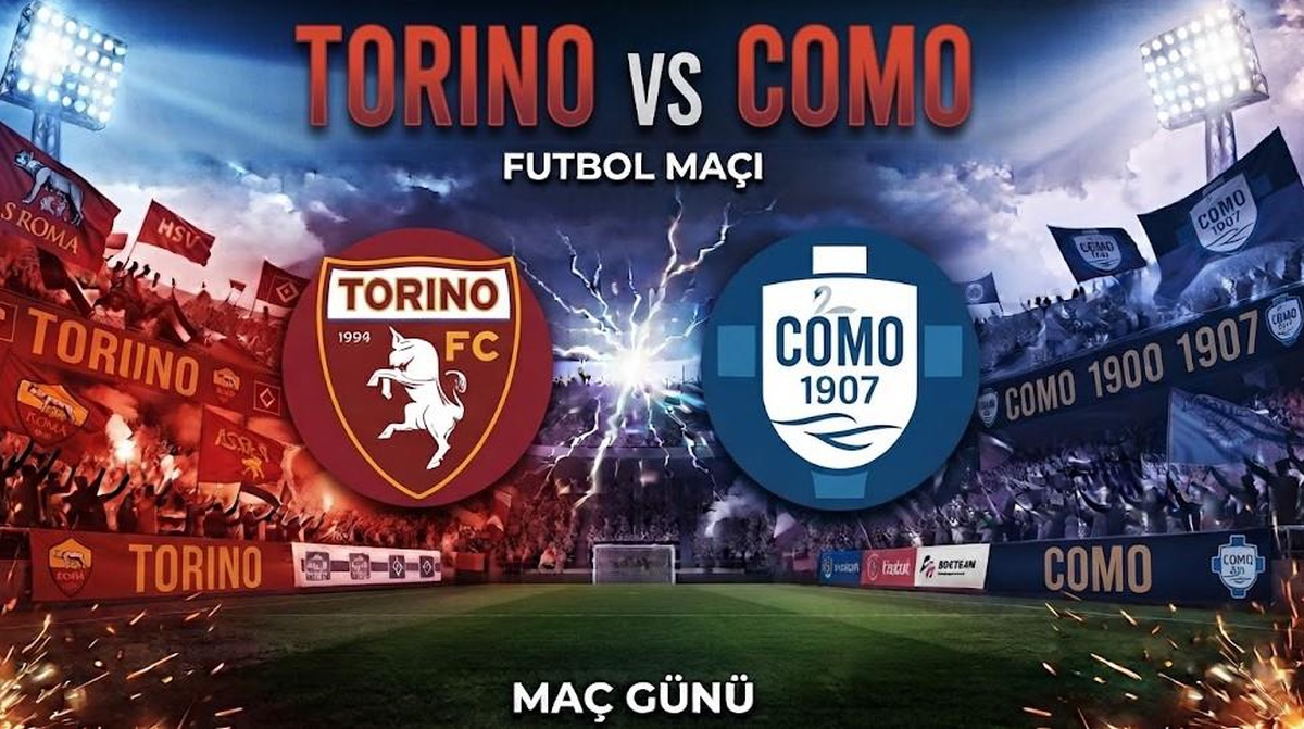 Torino - Como Maçı Ne Zaman ve Nerede İzlenir? Yayın Bilgileri