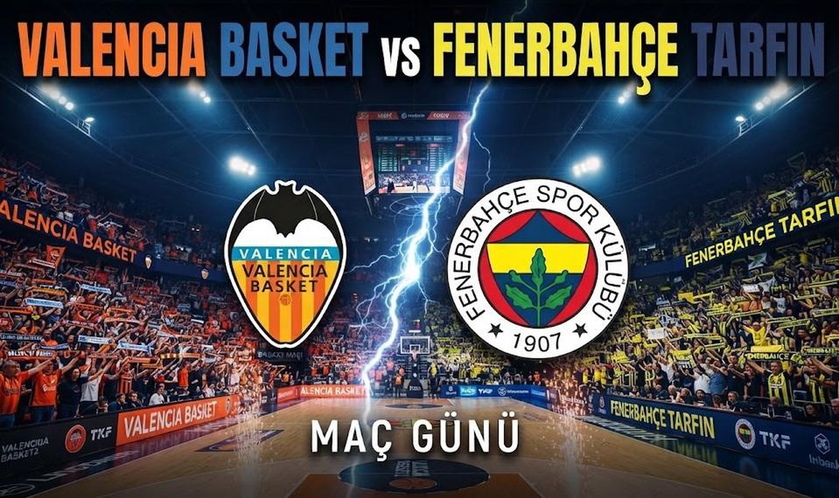 Valencia Basket Fenerbahçe Tarfin maçı hangi kanalda, Valencia Basket Fenerbahçe Tarfin maçı nereden CANLI izlenir?