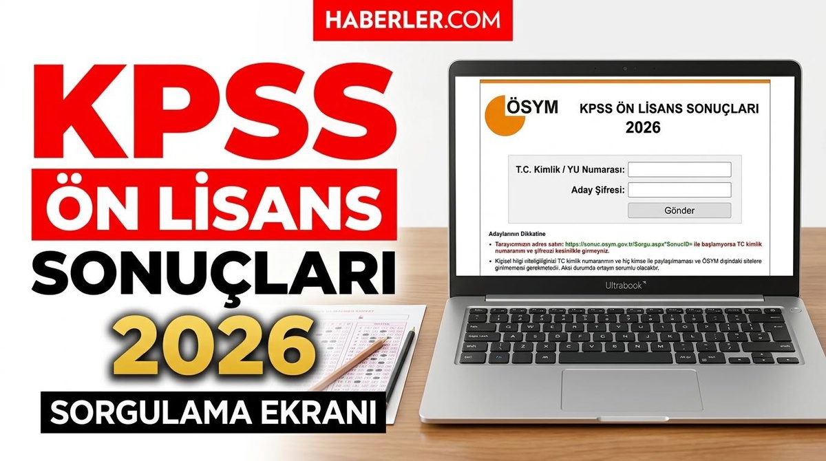 KPSS ÖN LİSANS SONUÇLARI 2026: KPSS önlisans sonuçları açıklandı mı? KPSS önlisans sonuçları ne zaman, saat kaçta açıklanacak?