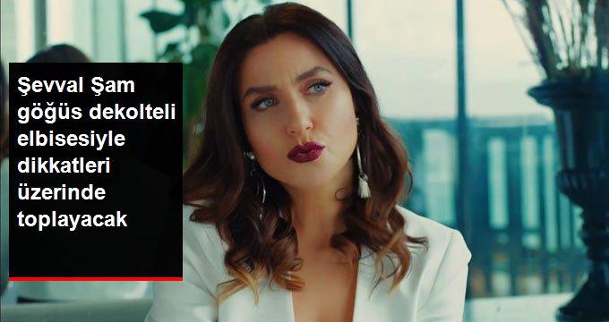 sevval sam gogus dekolteli elbisesiyle