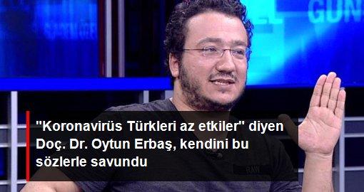 1'I Çocuk 2 Kişi Yaralandı 11 Pandeminin başında Virüs Türkleri az etkiler diyen Doç. Dr. Oytun Erbaş, kendini bu sözlerle savundu