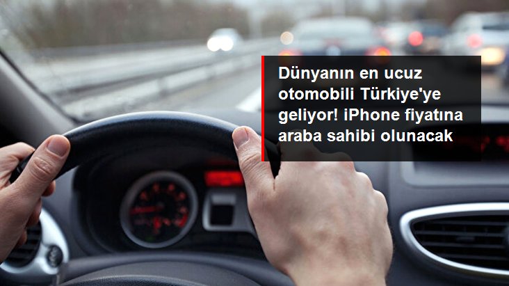 dunyanin en ucuz otomobili turkiye ye geliyor 14537008 3325 z5