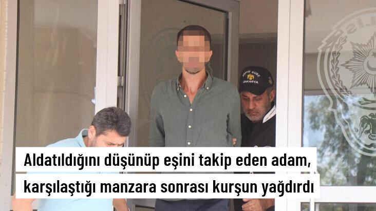 Aldatıldığını düşünüp eşini takip eden adam, hem karısına hem de buluştuğu kişiye kurşun yağdırdı