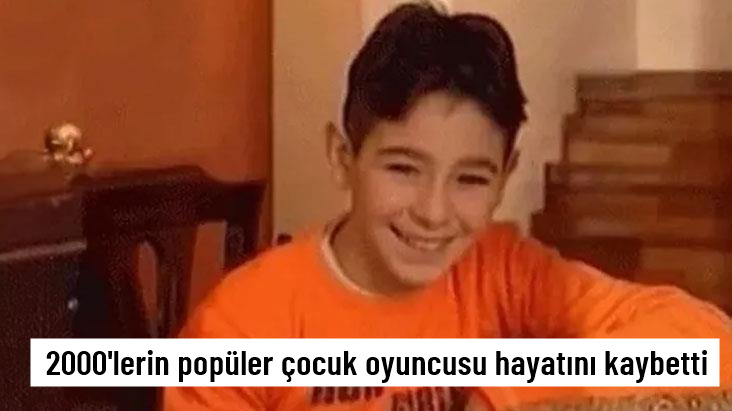 2000'lerin popüler çocuk oyuncusu Batuhan Berkay Göksu hayatını kaybetti