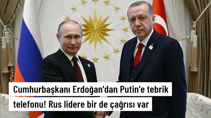 Cumhurbaşkanı Erdoğan, Putin'i seçim zaferi için tebrik etti