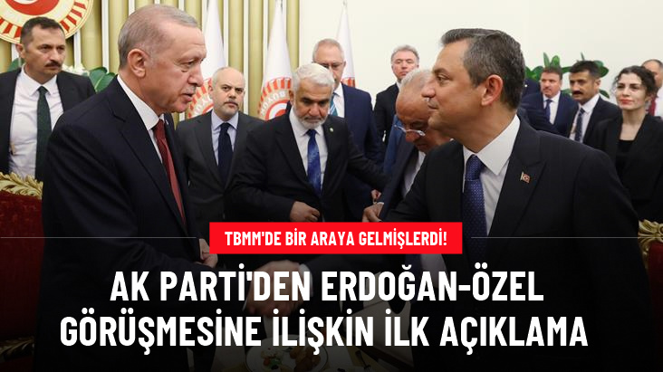 AK Parti'den Erdoğan-Özel görüşmesine ilişkin açıklama: Bugünün önemine uygun bir buluşma oldu ve bayramlaşıldı