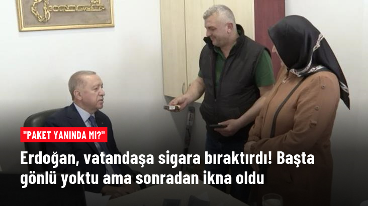 Akaryakıt istasyonuna uğrayan Cumhurbaşkanı Erdoğan vatandaşa sigara bıraktırdı