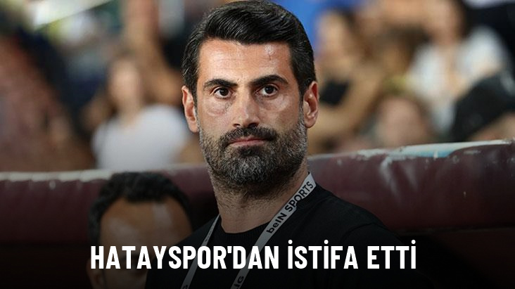 Volkan Demirel Hatayspor'dan istifa etti