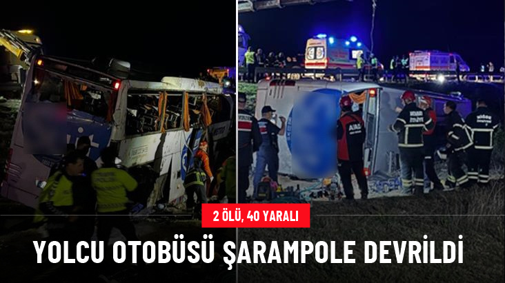 Yolcu otobüsü şarampole devrildi: 2 ölü, 40 yaralı