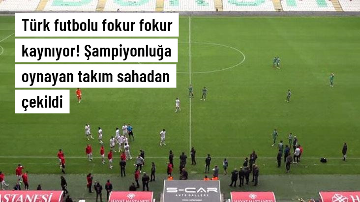 Türk futbolu fokur fokur kaynıyor! Şampiyonluğa oynayan takım sahadan çekildi