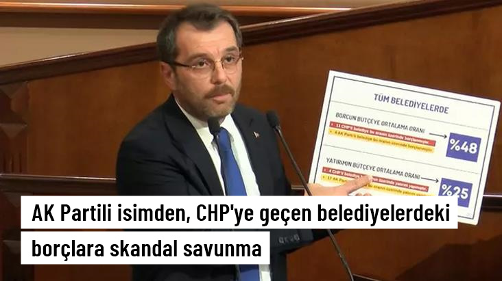 CHP'ye geçen belediyelerdeki borçlara AK Partili isimden ilginç savunma: Borç kamunun kamçısıdır