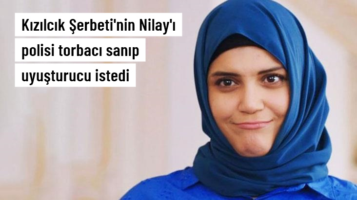 Kızılcık Şerbeti'nin Nilay'ı Feyza Civelek, polisi torbacı sanıp uyuşturucu istedi