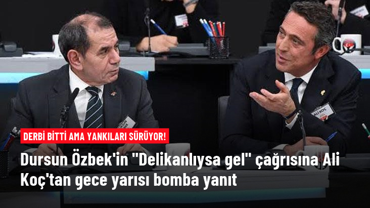 Dursun Özbek'in Delikanlıysa gel çağrısına Ali Koç'tan gece yarısı bomba yanıt