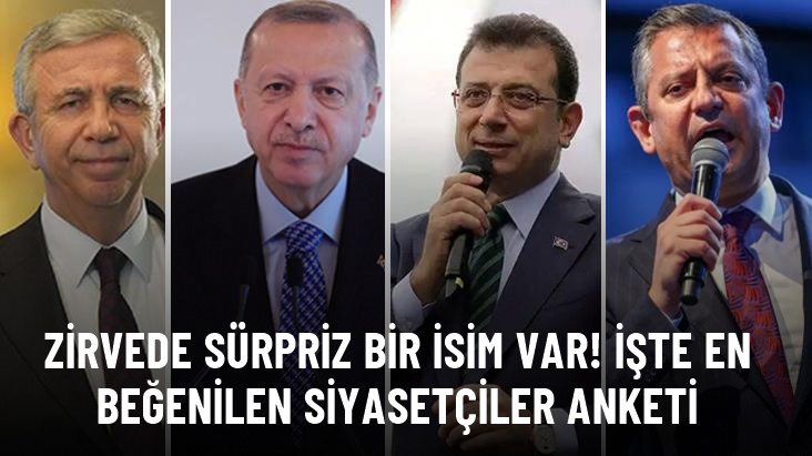 En beğenilen siyasetçiler anketinde Mansur Yavaş ilk, Erdoğan 3. sırada