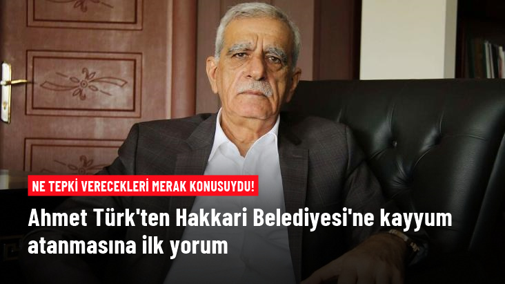 Ahmet Türk'ten Hakkari Belediyesi'ne kayyum atanmasına ilk yorum: İktidar kendi kuyusunu kazıyor