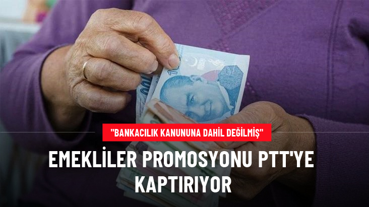 CHP'li Kayıhan Pala: PTT emeklilere neden promosyon ödemesi yapmıyor?