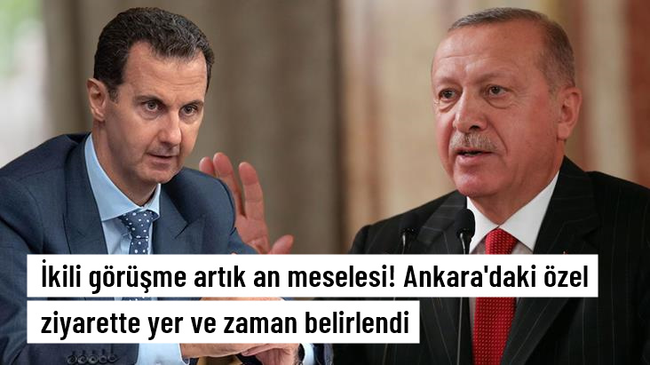 Ankara'da kritik ziyaret! Erdoğan-Esad görüşmesinin yeri ve zamanı belirlendi