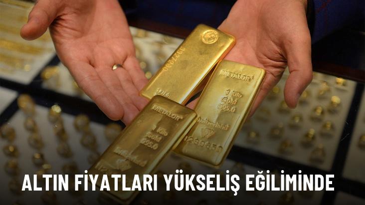 Altın fiyatlarında yükseliş eğilimi