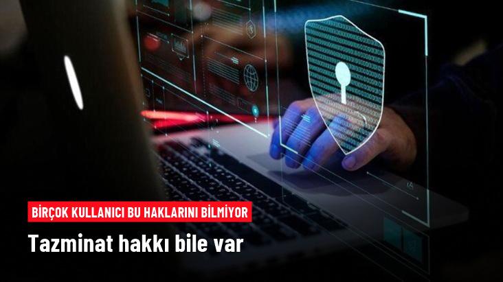 Birçok kullanıcı bu haklarını bilmiyor: Uzman isim internet kullanıcılarının haklarını sıraladı