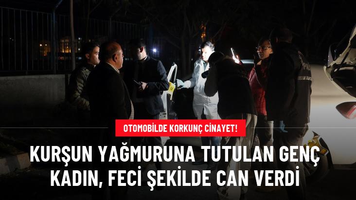 Eski eş dehşet saçtı! Otomobilde kurşun yağmuruna tutulan genç kadın, feci şekilde can verdi