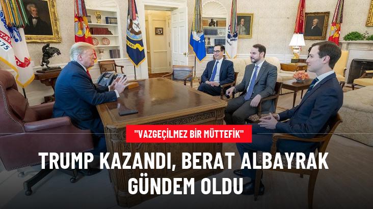 Trump kazandı, Berat Albayrak gündem oldu