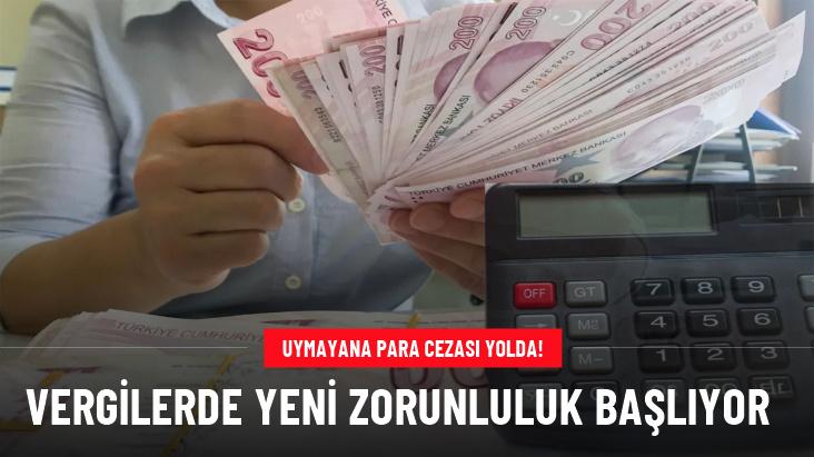 2025 yılı itibariyle vergilerde yeni zorunluluk geliyor