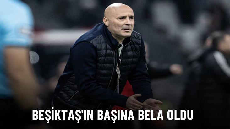 Beşiktaş'ın başına bela oldu