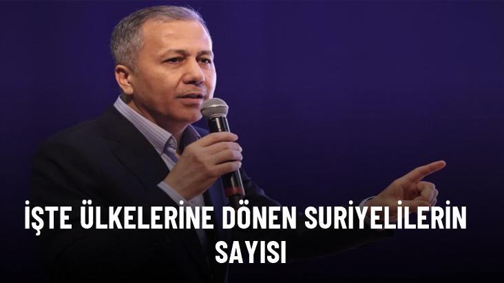 Bakan Yerlikaya: Ülkelerine dönen Suriyelilerin sayısı 124 bin 325