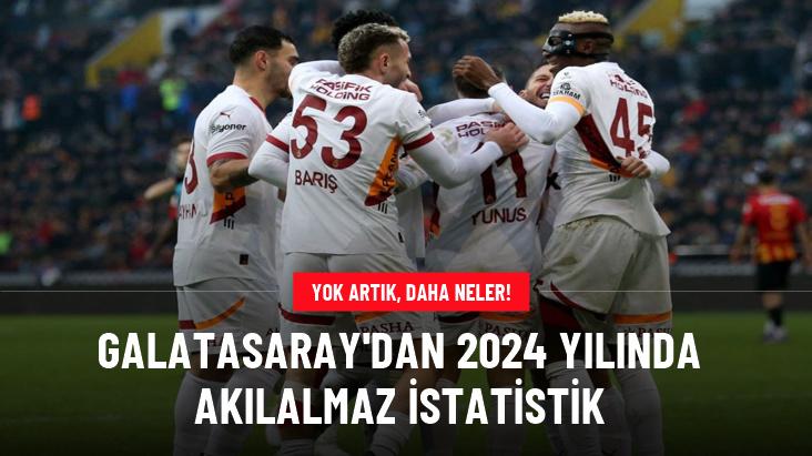 Galatasaray'dan 2024 yılında akılalmaz istatistik