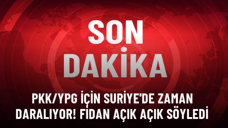 Dışişleri Bakanı Fidan'dan PKK/YPG mesajı: Yeni yönetim uygun adımları atacaktır