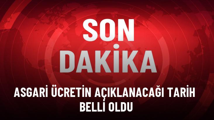 Asgari ücretin açıklanacağı tarih belli oldu